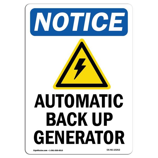 Signmission OSHA Notice Sign, 18" Height, Aluminum, Automatic Back Up Generator Sign With Symbol, Portrait OS-NS-A-1218-V-10262